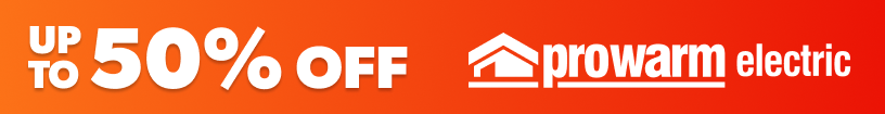 up to 50% off ProWarm Electric Underfloor Heating