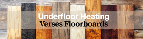 How To Install Underfloor Heating On Floorboards